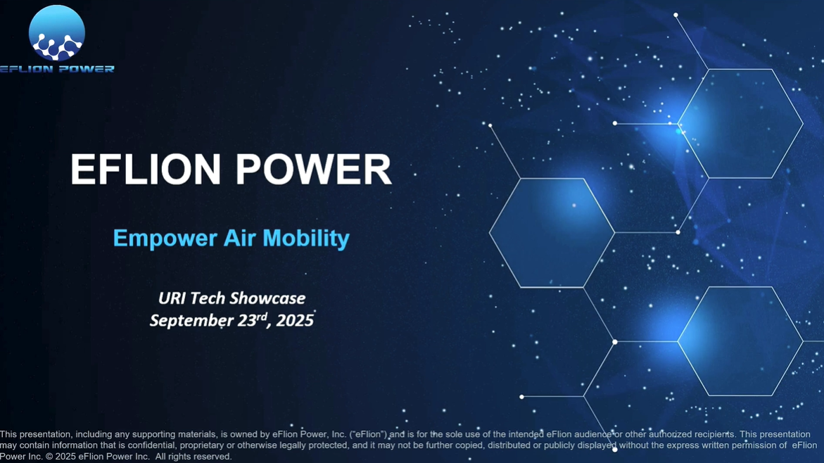 URI Tech Showcase - Sept 23, 2025: Presenters - eFlion Power - Co-founder/CEO Yingnan Dong