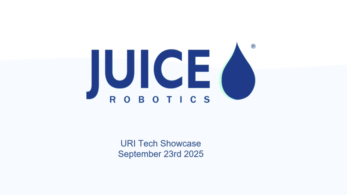 URI Tech Showcase Sept 23, 2025: Juice Robotics - CTO Matt Jewell