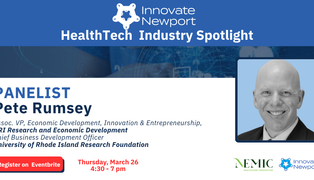 URI Innovations at NEMIC & Innovate Newport Industry Spotlight: HealthTech
